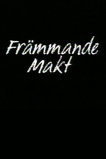Locandina di Främmande makt