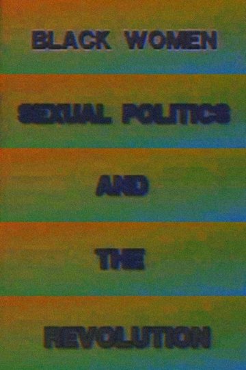 Locandina di Black Women, Sexual Politics and the Revolution