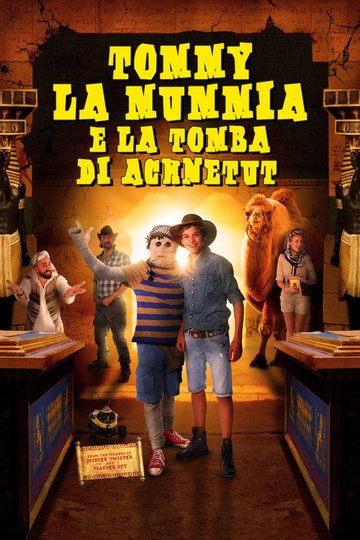 Locandina di Tommy la Mummia e la Tomba di Achnetut