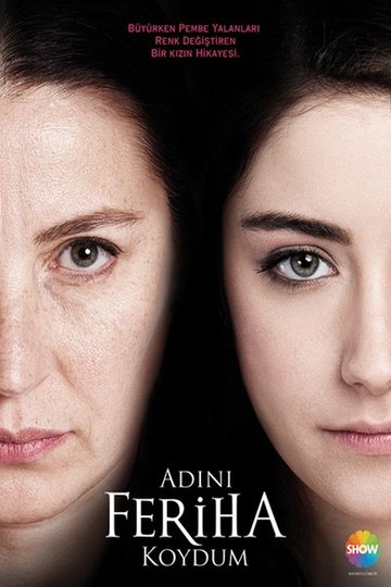 Locandina di Adını Feriha Koydum