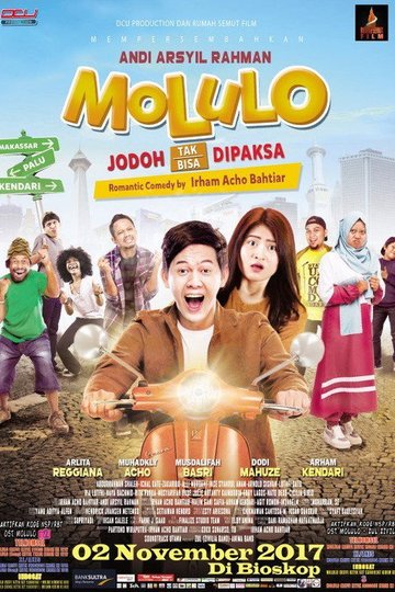 Locandina di Molulo: Jodoh Tak Bisa Dipaksa