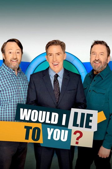 Locandina di Would I Lie to You?