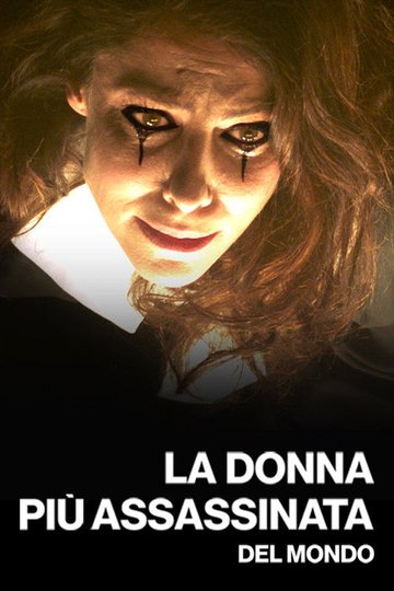 Locandina di La donna più assassinata del mondo
