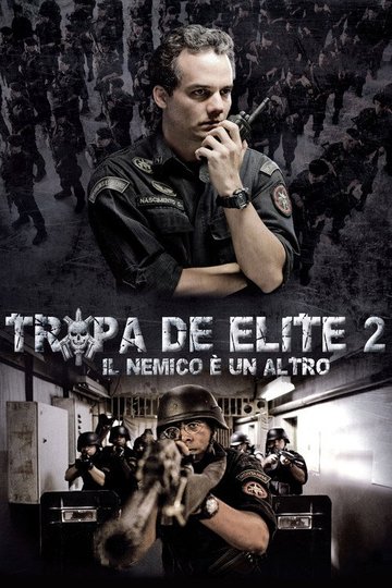 Locandina di Tropa de elite 2 - Il nemico ora è un altro
