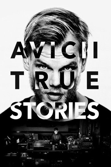 Locandina di Avicii - La vera storia