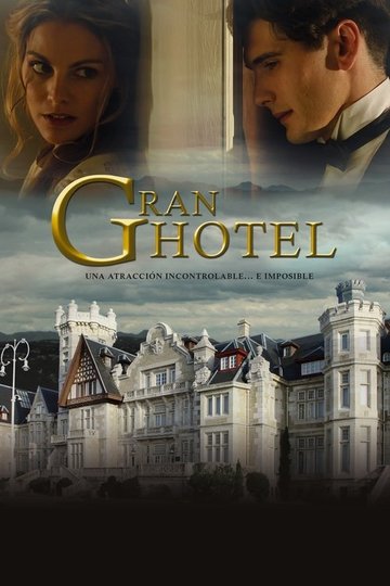 Locandina di Grand Hotel - Intrighi e Passioni