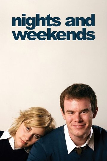 Locandina di Nights and Weekends