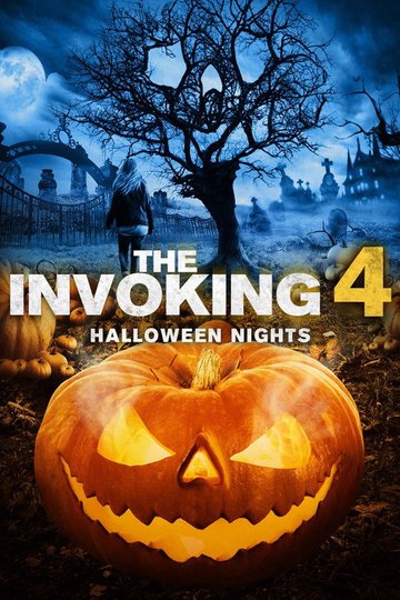 Locandina di The Invoking 4: Halloween Nights