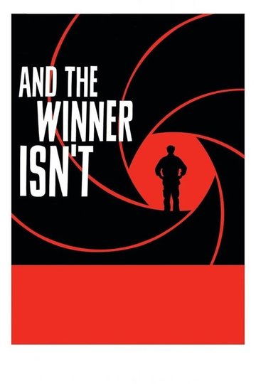 Locandina di And the Winner Isn't