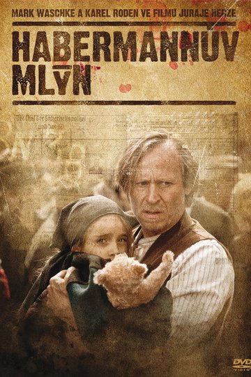 Locandina di Habermannův mlýn