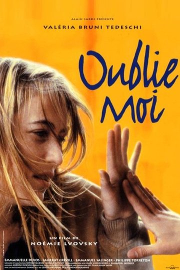 Locandina di Oublie-moi