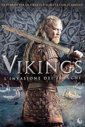 Locandina di Vikings - L'invasione dei Franchi