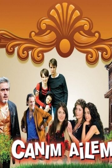 Locandina di Canım Ailem