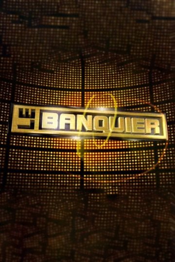 Locandina di Le Banquier