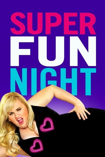 Locandina di Super Fun Night
