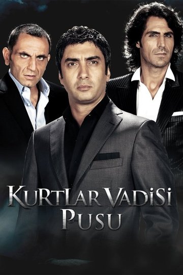 Locandina di Kurtlar Vadisi: Pusu