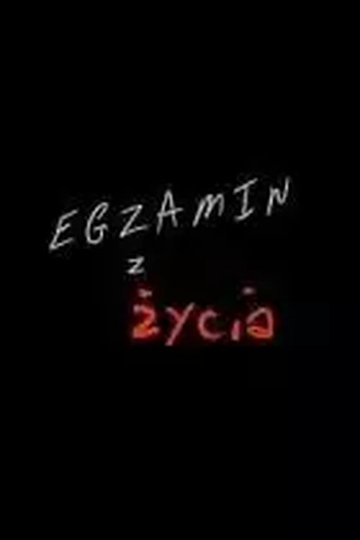 Locandina di Egzamin z życia