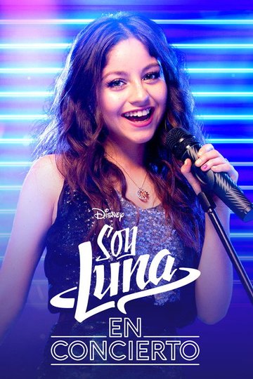 Locandina di Soy Luna: En Concierto
