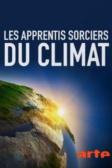 Locandina di Les apprentis sorciers du climat
