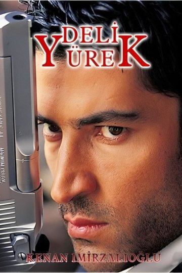 Locandina di Deli Yürek