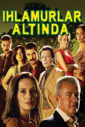 Locandina di Ihlamurlar Altinda