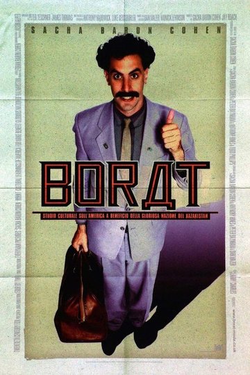 Locandina di Borat - Studio culturale sull'America a beneficio della gloriosa nazione del Kazakistan