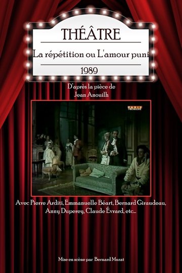 Locandina di La répétition ou L'amour puni