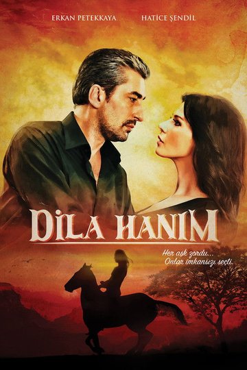 Locandina di Dila Hanım