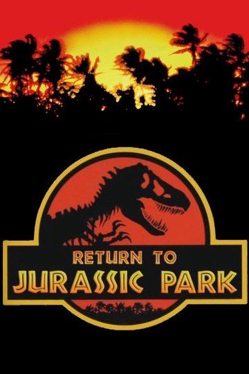 Locandina di Return to Jurassic Park