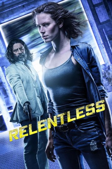 Locandina di Relentless