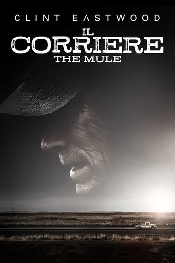 Locandina di Il corriere - The Mule