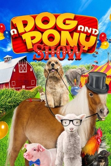 Locandina di Dog & Pony Show