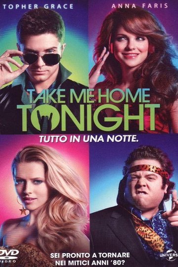 Locandina di Take Me Home Tonight - Tutto in una notte