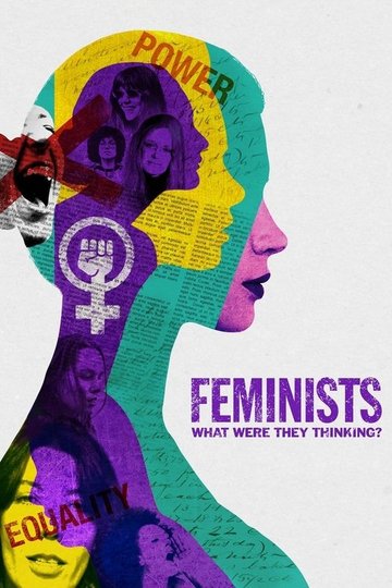 Locandina di Feminists: Ritratti di un'epoca