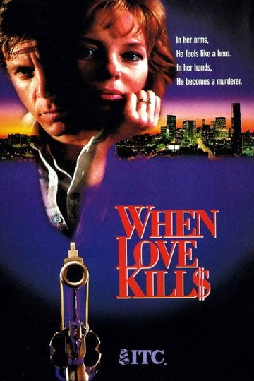 Locandina di When Love Kills: The Seduction of John Hearn