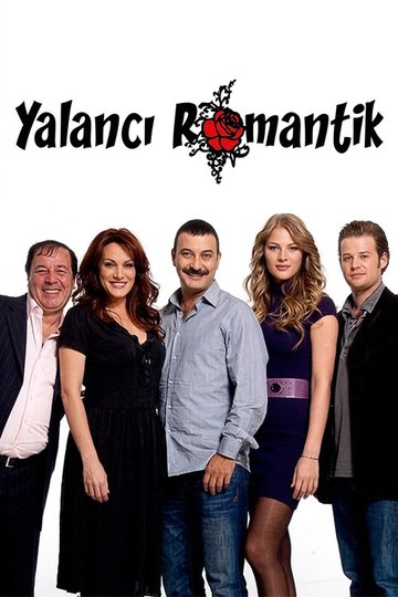 Locandina di Yalancı Romantik