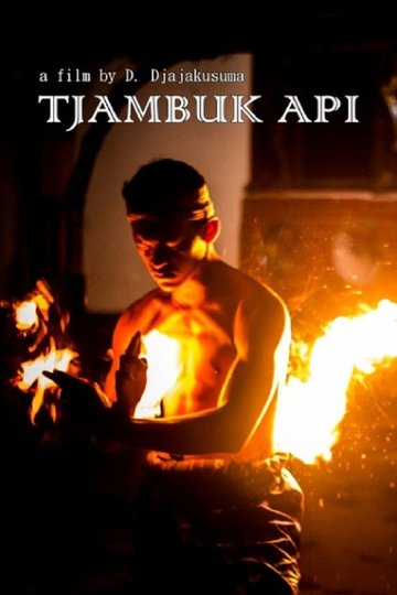 Locandina di Tjambuk Api