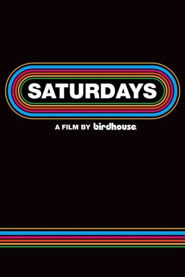 Locandina di Saturdays