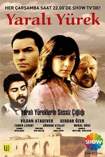 Locandina di Yaralı Yürek