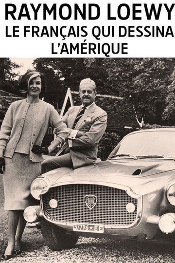 Locandina di Raymond Loewy, le designer du rêve américain
