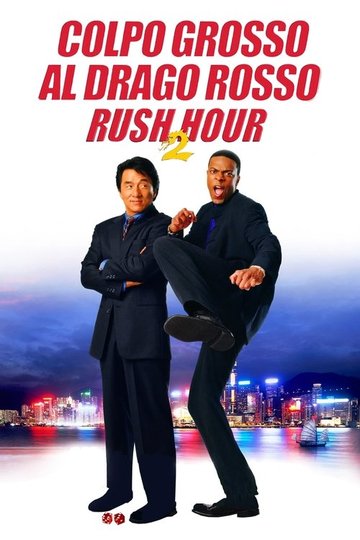 Locandina di Colpo grosso al drago rosso - Rush Hour 2