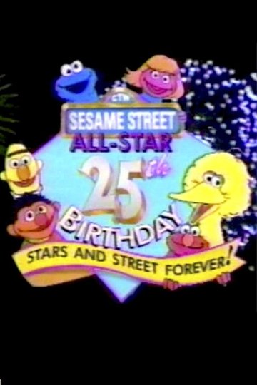 Locandina di Sesame Street | All-Star 25th Birthday: Stars and Street Forever!