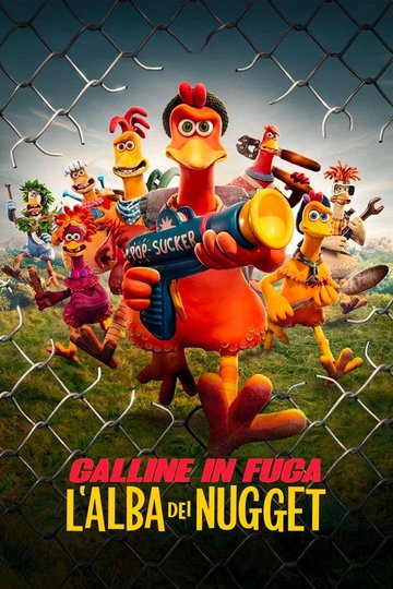Locandina di Galline in fuga: L'alba dei nugget