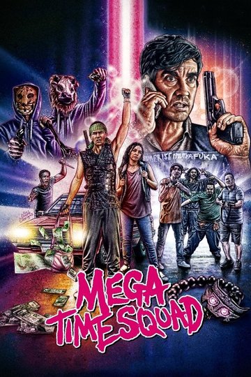 Locandina di Mega Time Squad