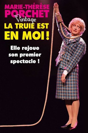 Locandina di Marie-Thérèse Porchet : La Truie est en moi !