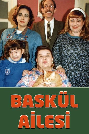 Locandina di Baskül Ailesi