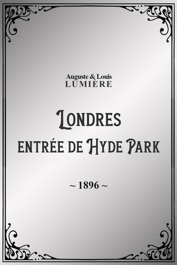 Locandina di Londres : entrée de Hyde Park