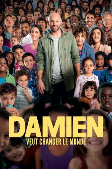 Locandina di Damien veut changer le monde