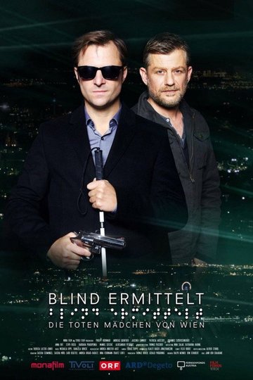 Locandina di Blind ermittelt: Die toten Mädchen von Wien