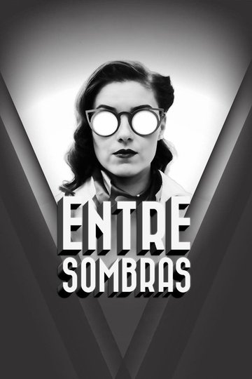 Locandina di Entre sombras